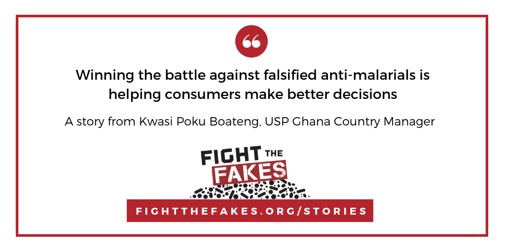 Winning the battle against falsified anti-malarials is helping consumers make better decisions â€“ Kwasi Boateng, USP Ghana